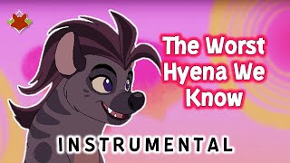 The Worst Hyena We Know (Instrumental Remake) | The Lion Guard | The Musical Fox