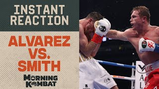 Canelo Alvarez vs. Callum Smith Instant Reaction | Morning Kombat