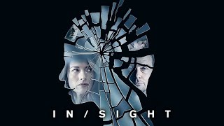 InSight | Full Thriller Movie | Sean Patrick Flanery | Natalie Zea | Angeline-Rose Troy