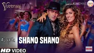 YUVVRAJ : SHANO SHANO song | Salman Khan , Kaitrina Kaif & Zayed Khan |