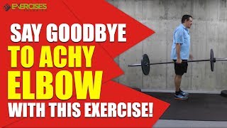 Say Goodbye to Achy Elbows with this Exercise!