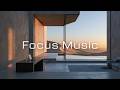 Ultra Deep Focus Music - Intense Concentration Soundtrack For Productivity - Laser Focus ~