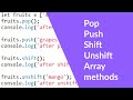Pop, Push, Shift and Unshift Array Methods in JavaScript #arrayInJavascript