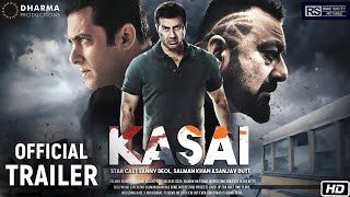 Kasai Movie Official Trailer 51 Interesting facts| Salman Khan | Sunny Deol | Sanjay Dutt |