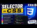 CSS Selectors Tutorial | Universal, Class, ID & Attribute Selectors Explained