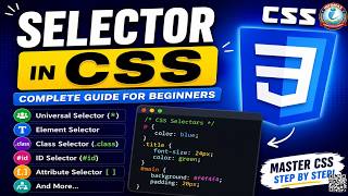 CSS Selectors Tutorial | Universal, Class, ID & Attribute Selectors Explained