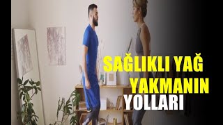 Kas kaybetmeden yağlar nasıl yakılır?