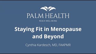 Staying Fit in Menopause and Beyond