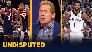 ‘The Harden - KD rift started with Kyrie’s absence’ - Skip Bayless on Nets saga | NBA | UNDISPUTED