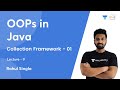 Collection-Framework - 1 | L 9 | OOPs in Java | Rahul Singla