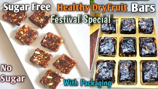 Sugar Free Healthy Dry Fruit Bites | Sugar Free Dry Fruit Bars | No Sugar , No Milk Powder