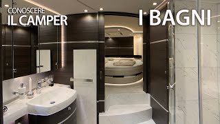 Conoscere il Camper: i Bagni - Getting to know motorhome: Bathrooms