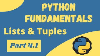 Python Lists and Tuples - Python Fundamentals 4.1