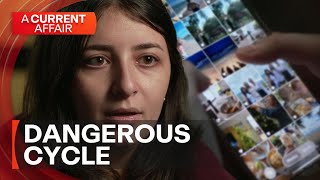 Brave fight to break the eating disorder cycle | A Current Affair