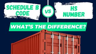 What's the Difference between a Schedule B Code and an HS Number?