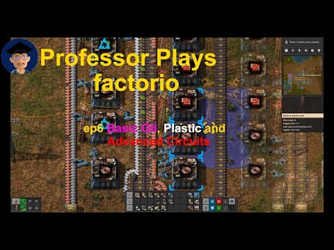 Factorio Ep6 Basic Oil Plastic And Advanced Circuits Youtube