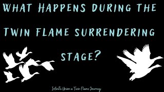 What Happens During the Twin Flame Surrendering Stage?