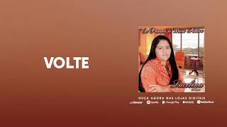 Volte - Lucelena Alves (Official Audio)