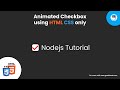 Take Your Forms to the Next Level with Animated Checkbox Design in HTML CSS | Geekboots