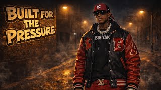 Big Yak – Built For The Pressure (Official AI Song)