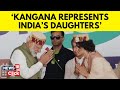Kangana Ranaut | PM Modi Calls Kangana A 'Representative Of India's Daughters' In Mandi | N18V