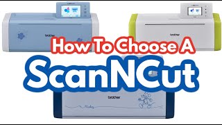 How To Pick A ScanNCut : AllBrands After Hours