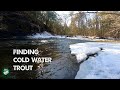 Finding Cold Water Trout - Winter Fly Fishing