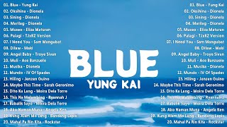 Blue - Yung Kai💗 Best OPM Tagalog Love Songs - NEW OPM Trending 2024 Playlist