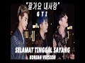 GTI - Selamat Tinggal Sayang "Korean Version" (Music Video)