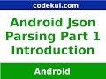 Android Tutorial 2019 - Android json parsing Tutorial Part - 1