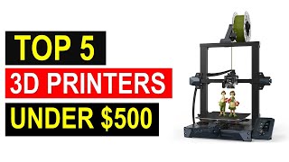✅Best 3d Printers $500 in 2022 | Top 5 Best 3d Printers $500 Reviews in 2022