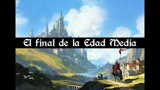 El final de la Edad Media