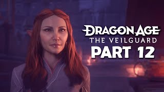 INQUISITOR MAKES ME CRY | DRAGON AGE: THE VEILGUARD | PART 12