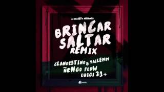Ñengo Flow, Luigi 21 plus Feat. Clandestino y Yailemm - Brincar Saltar Remix