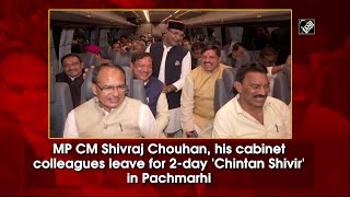 MP CM Shivraj Chouhan, his cabinet colleagues leave for 2-day 'Chintan Shivir' in Pachmarhi