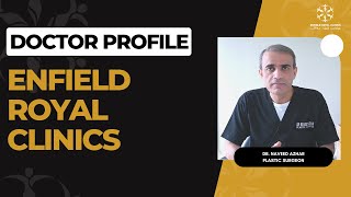 DOCTOR PROFILE | ENFIELD ROYAL CLINICS ISLAMABAD | DR. NAVEED AZHAR | PLASTIC SURGEON