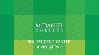 Virtual Tour of Roj Student Center | McDaniel College