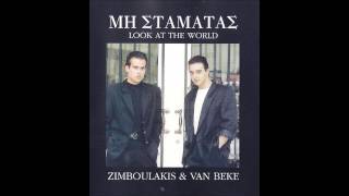 Zimboulakis \u0026 Van Beke - Look at the world HQ