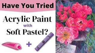 Have You Tried Using Acrylic Paint with Soft Pastel? - Painting Tutorial