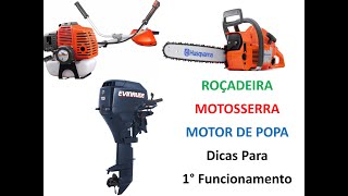 DTS - Roçadeira, Motosserra e Motor Popa Novo - Dicas p/ 1° Funcionamento