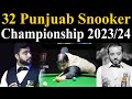 32 Punjab Snooker Championship 2023/2024 | Day 7