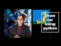 Programing to draw a car | Python Turtle Tutorial |