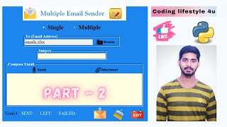 Create Your Own Email Sender Application (Part-2) | Python GUI Project | Step By Step Tutorial