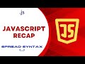 JavaScript Recap: Spread Syntax (...)
