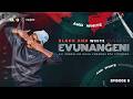 EVUNANGENI EP 5 | Khanyie on her music Career, working with Reef Musa, Tender Care, and more........