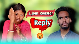 Luru Guy Reply Video | E jom Roaster Luru guy | Santali video 2023 |  Sujita CK