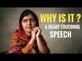 Best Speech Ever | Malala Yousafzai Speech | Why Is It - Powerful Speech