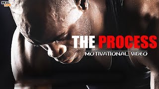 ★ Motivational Video 2020 ★ THE PROCESS ★ MOTIVATIONAL SPEECH