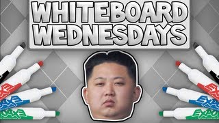 Whiteboard Wednesdays - Kim Jong Un