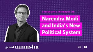 Narendra Modi and India's New Political System | Grand Tamasha